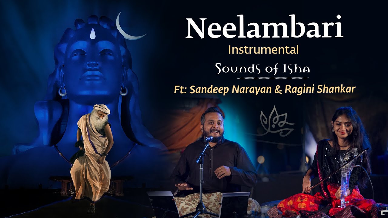 Neelambari | Instrumental | Sounds of Isha | Sandeep Narayan & Ragini Shankar | Mahashivaratri 2020
