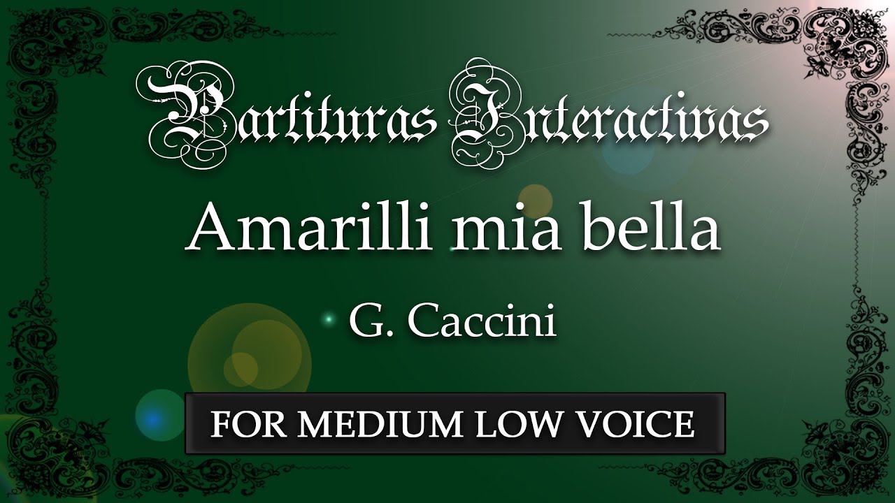 Amarilli, mia bella KARAOKE FOR MEDIUM LOW VOICE - G. Caccini - Key: F Minor