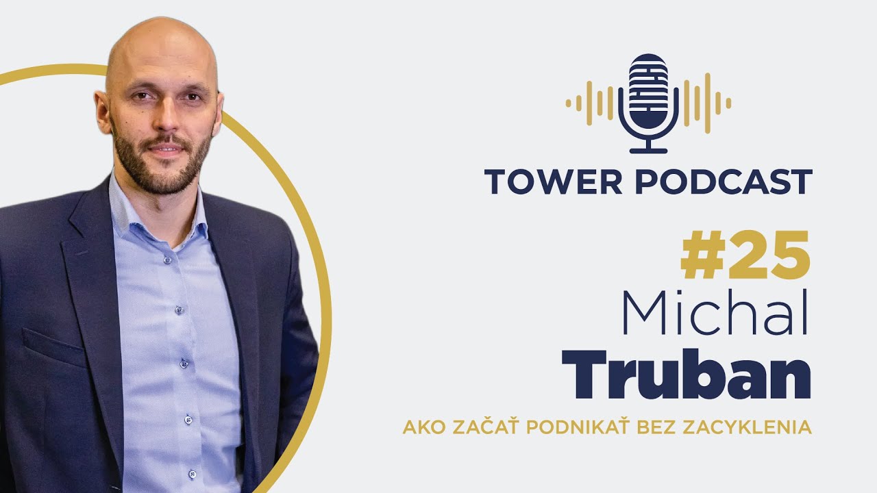 #25 Michal Truban - Ako začať podnikať bez zacyklenia