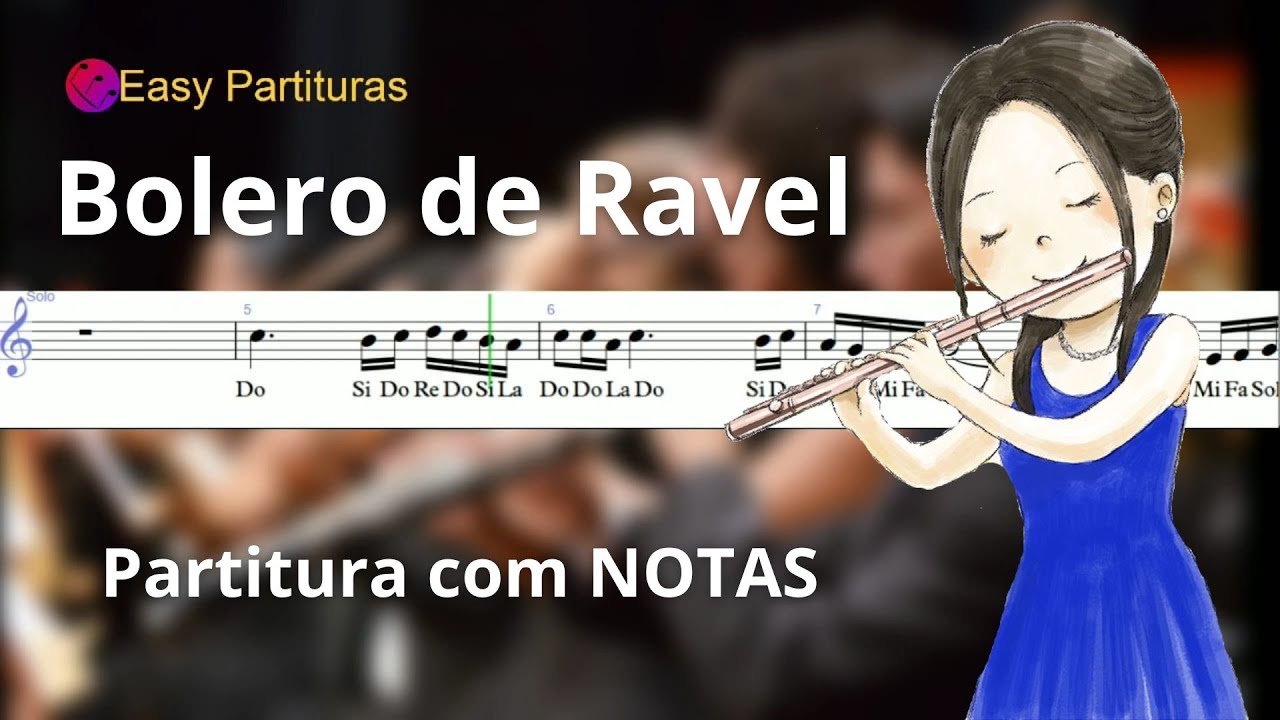 Bolero de Ravel | Partitura p/ Flauta, Violino, Oboé. Cifras p/ Teclado, Violão, Ukulele.