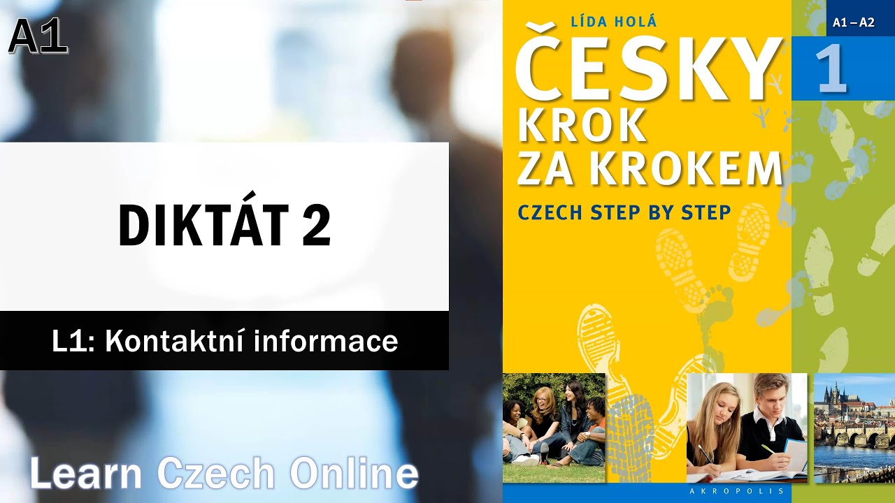 Чешский шаг за шагом 1 - Урок 1 – ДИКТАНТ 2: Контактная информация