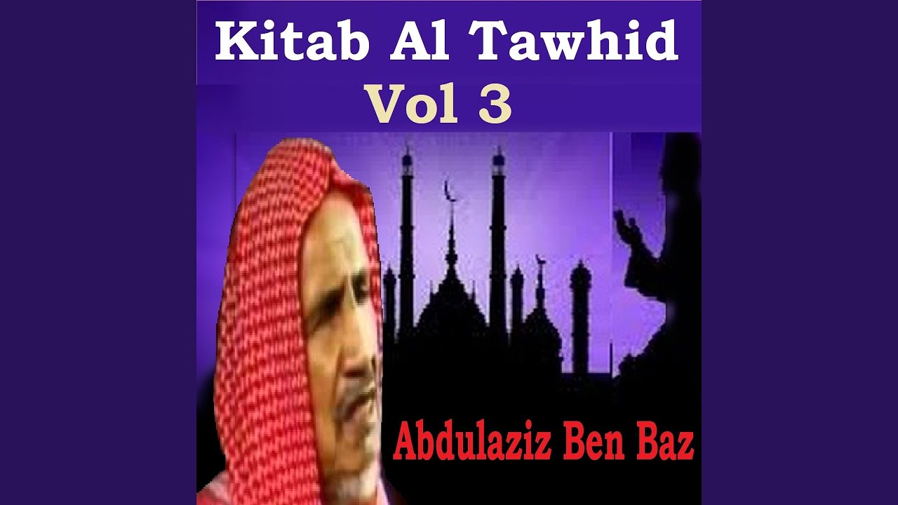 Kitab Al Tawhid, Pt.1