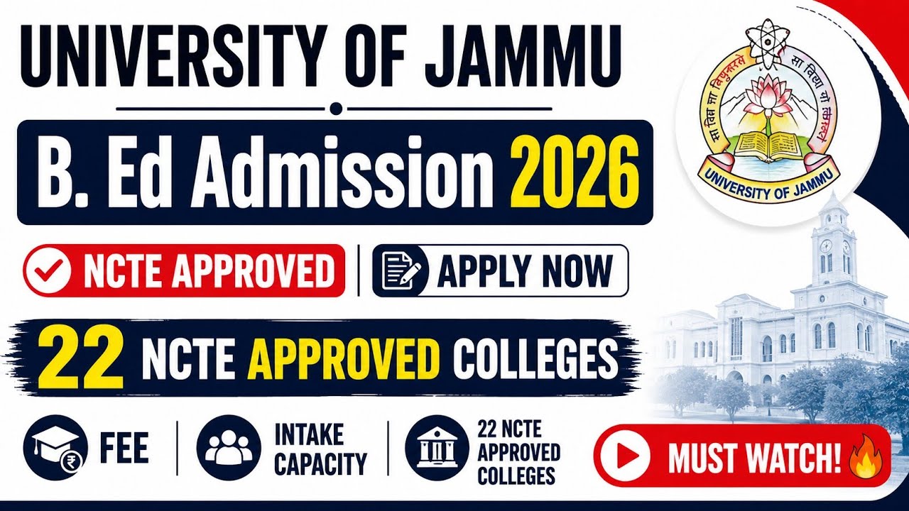 Jammu University B.Ed Admission 2026-28 | NCTE Approved | Eligibility | Fee | Total Seats |