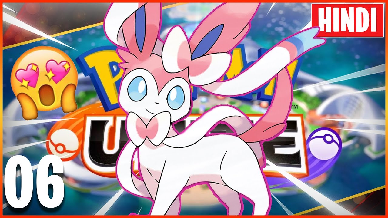 YE CUTIE BAHOT OP HAI BHAI 😍😱😍 | SYLVEON GAMEPLAY | Pokémon Unite Hindi Gameplay | ANDROID Part 06