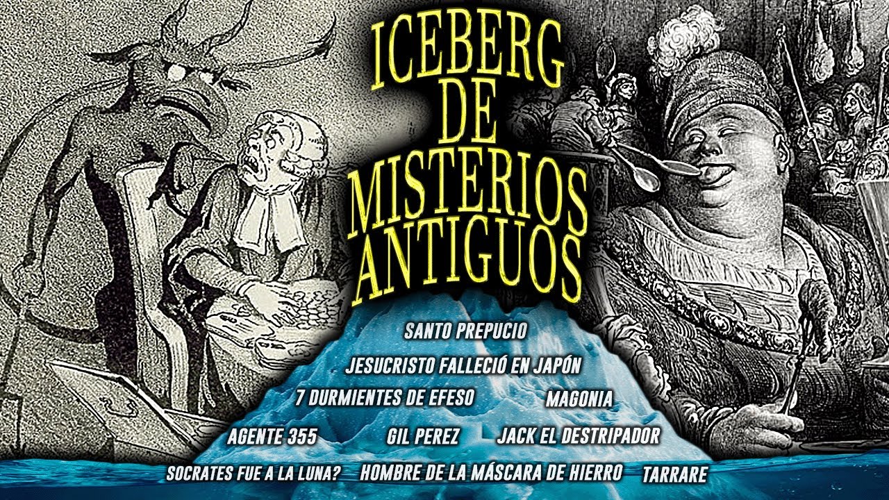 EL ICEBERG DE LOS MISTERIOS ANTIGUOS