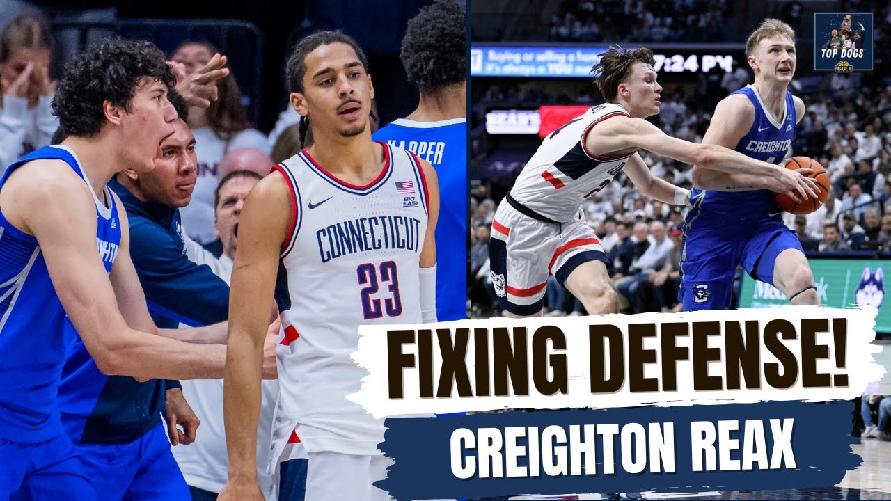 This is how UConn can FIX their defensive issues | REACTION to Creighton loss | TOP DOGS