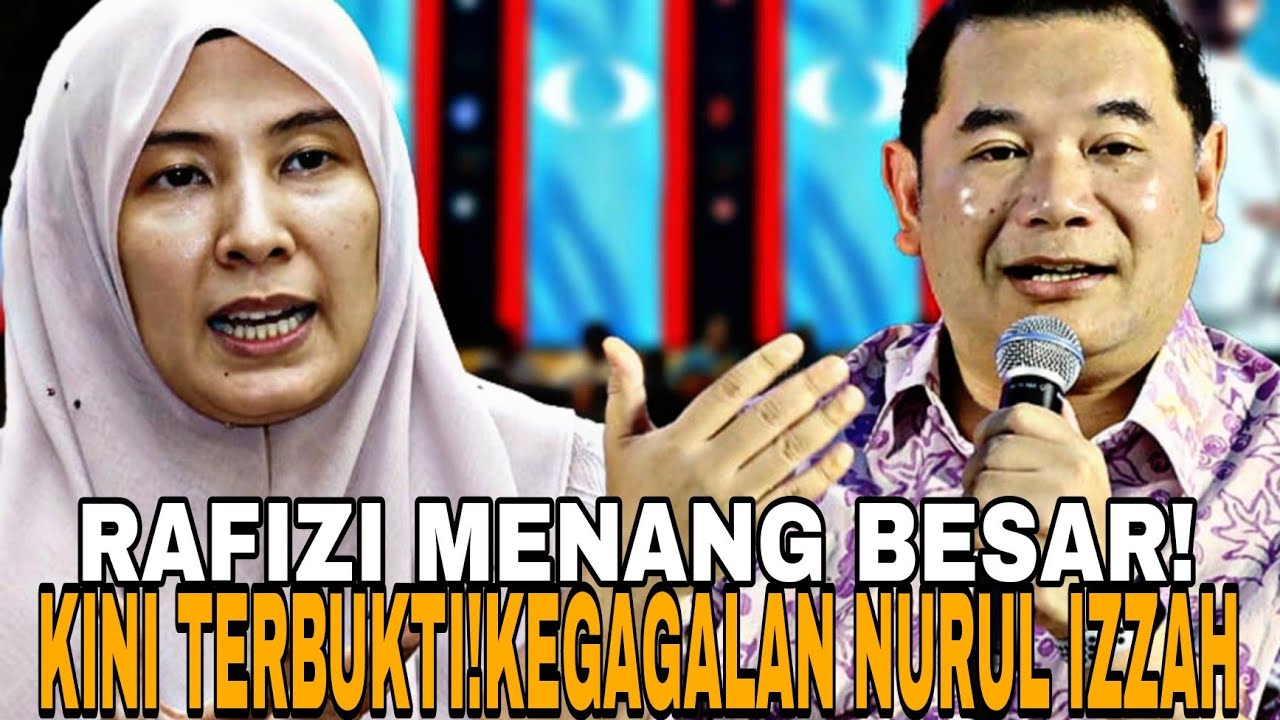 SYUKUR RAFIZI!! KINI TERBUKTI,NURUL IZZAH GAGAL GOODBYE