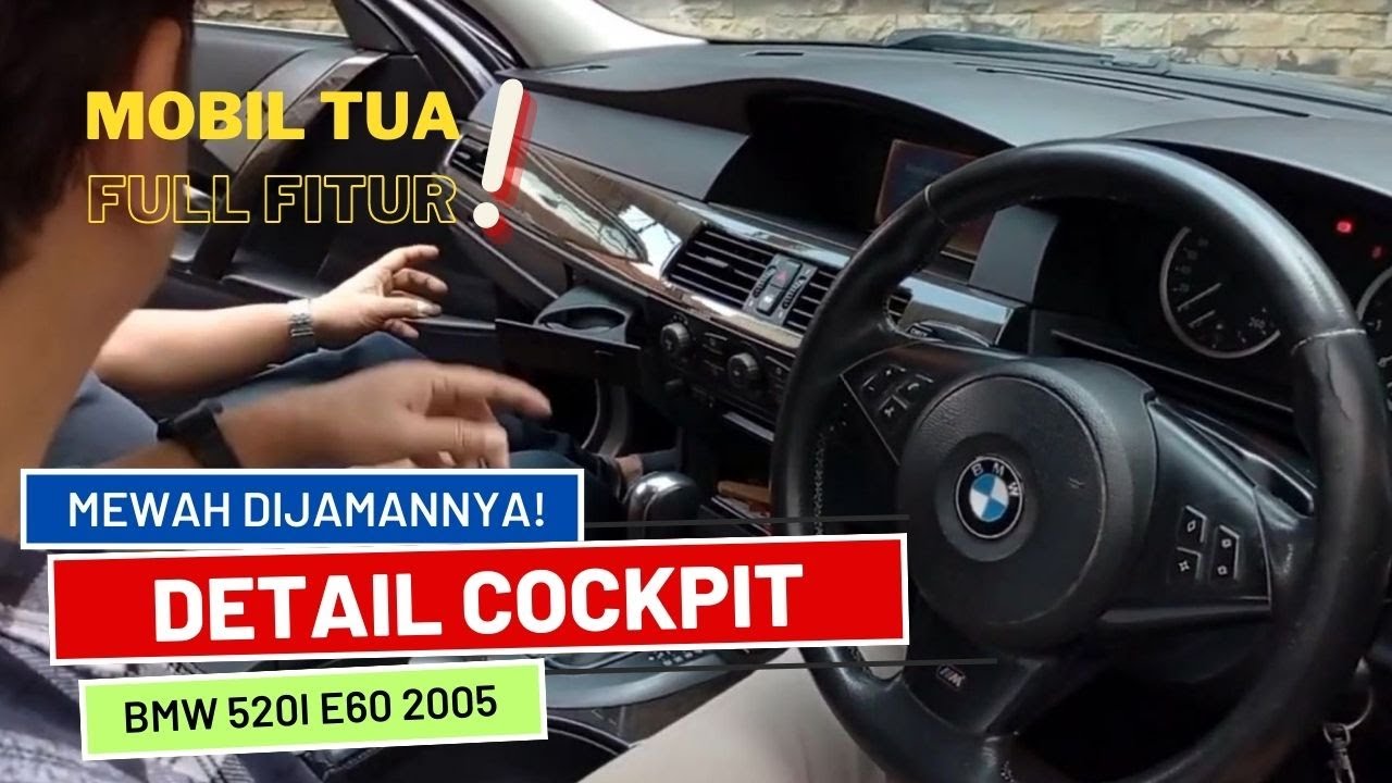 Detail Cockpit Kabin Depan BMW 520i E60 2005 | Mobil Eropa Gak Ada Obat!