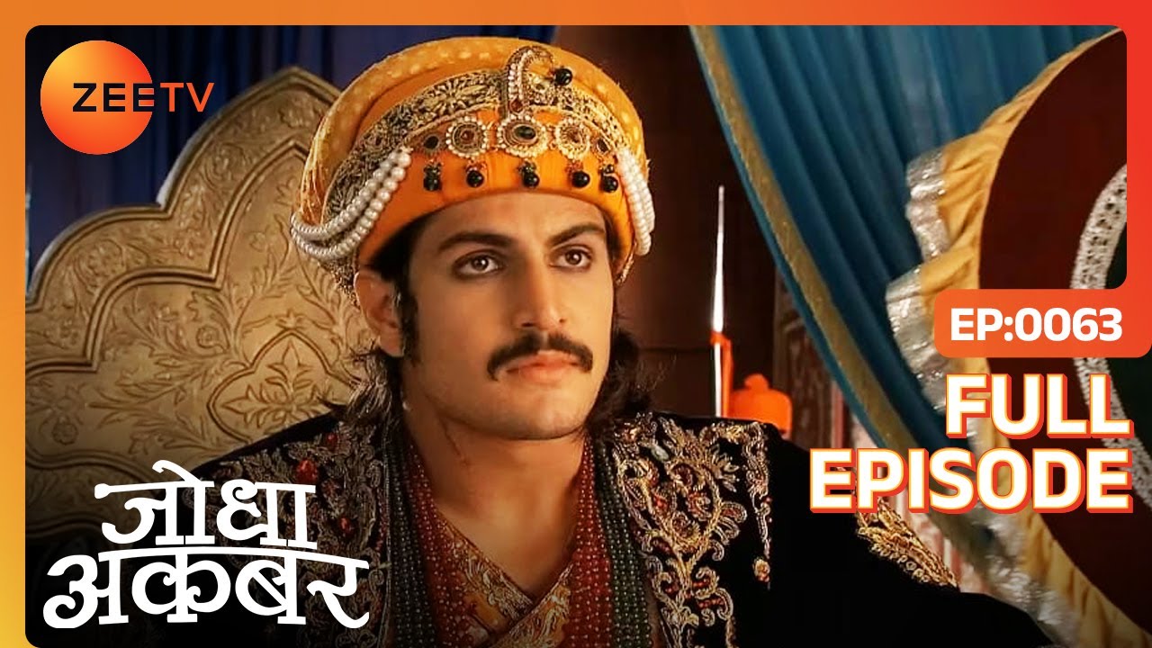Mahamanga को क्या हुआ? | Jodha Akbar | Full Ep. 63 | ZEE TV