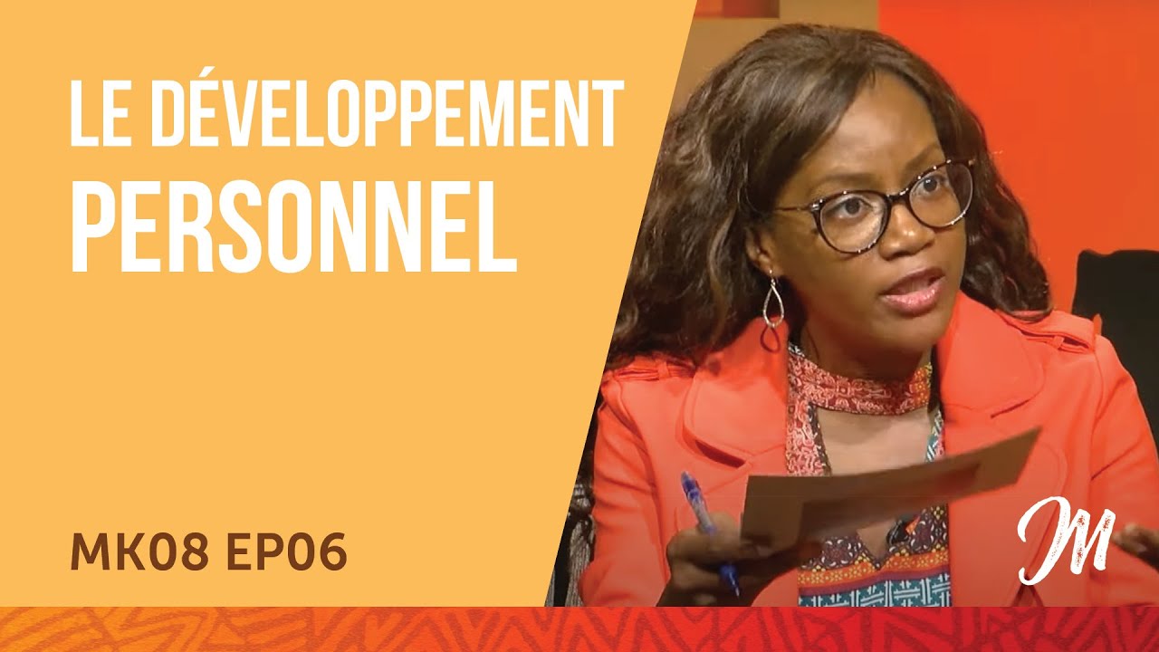 Le développement personnel (Malaika Saison 8, Episode 6)
