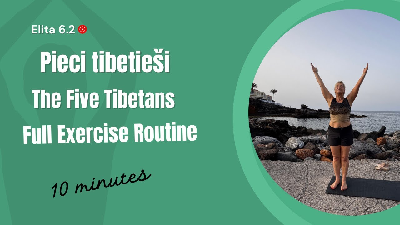 Pieci tibetieši | The Five Tibetans – Full Exercise Routine