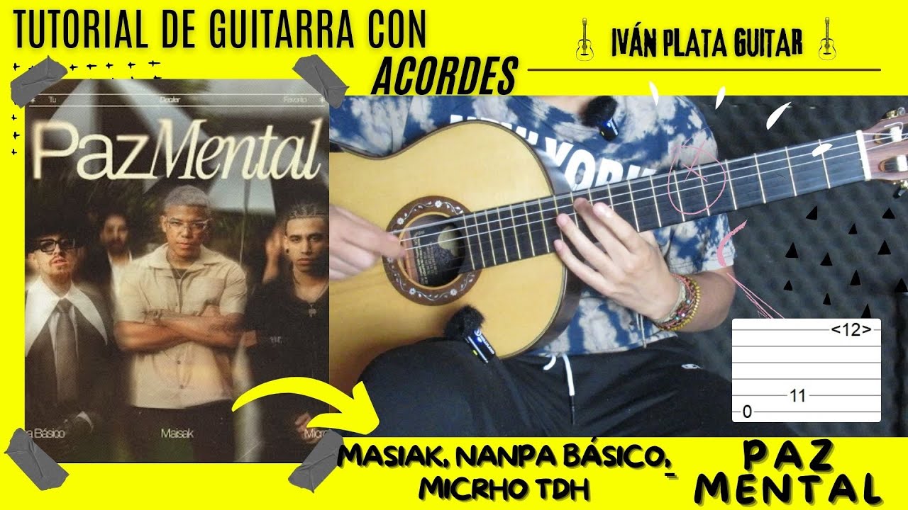 Cómo tocar Paz mental de Masiak, Nanpa Básico, Micro TDH | Iván Plata Guitar | Tutorial acordes