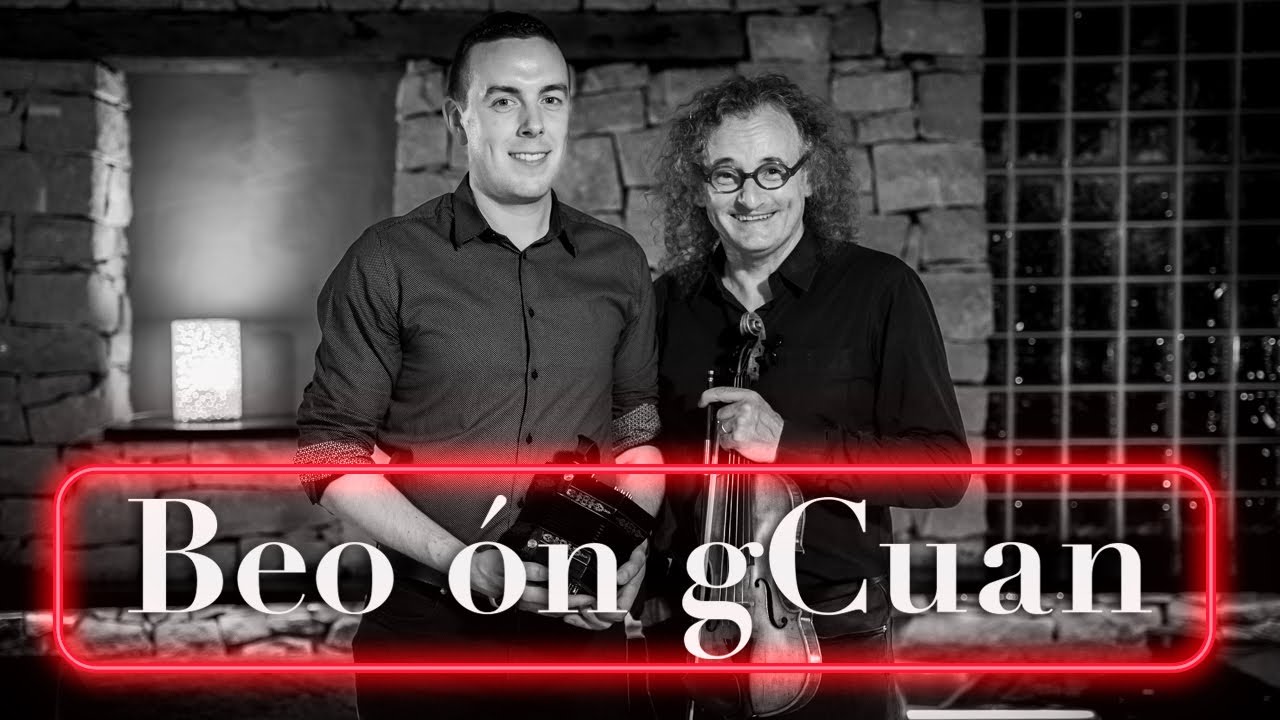 Beo ón gCuan: Martin Hayes & Brian Donnellan