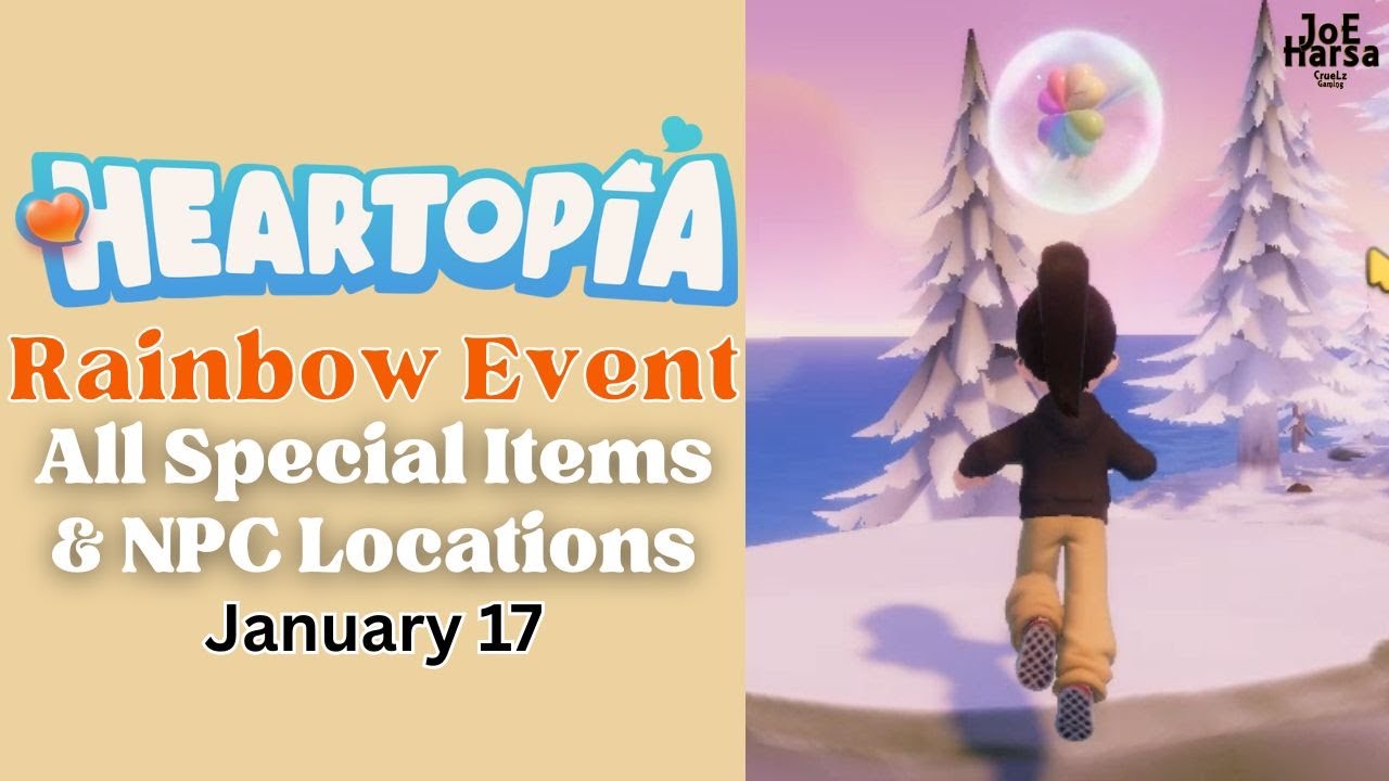 Heartopia Rainbow Event: All Special Items & NPC Locations | Jan 17, 2026