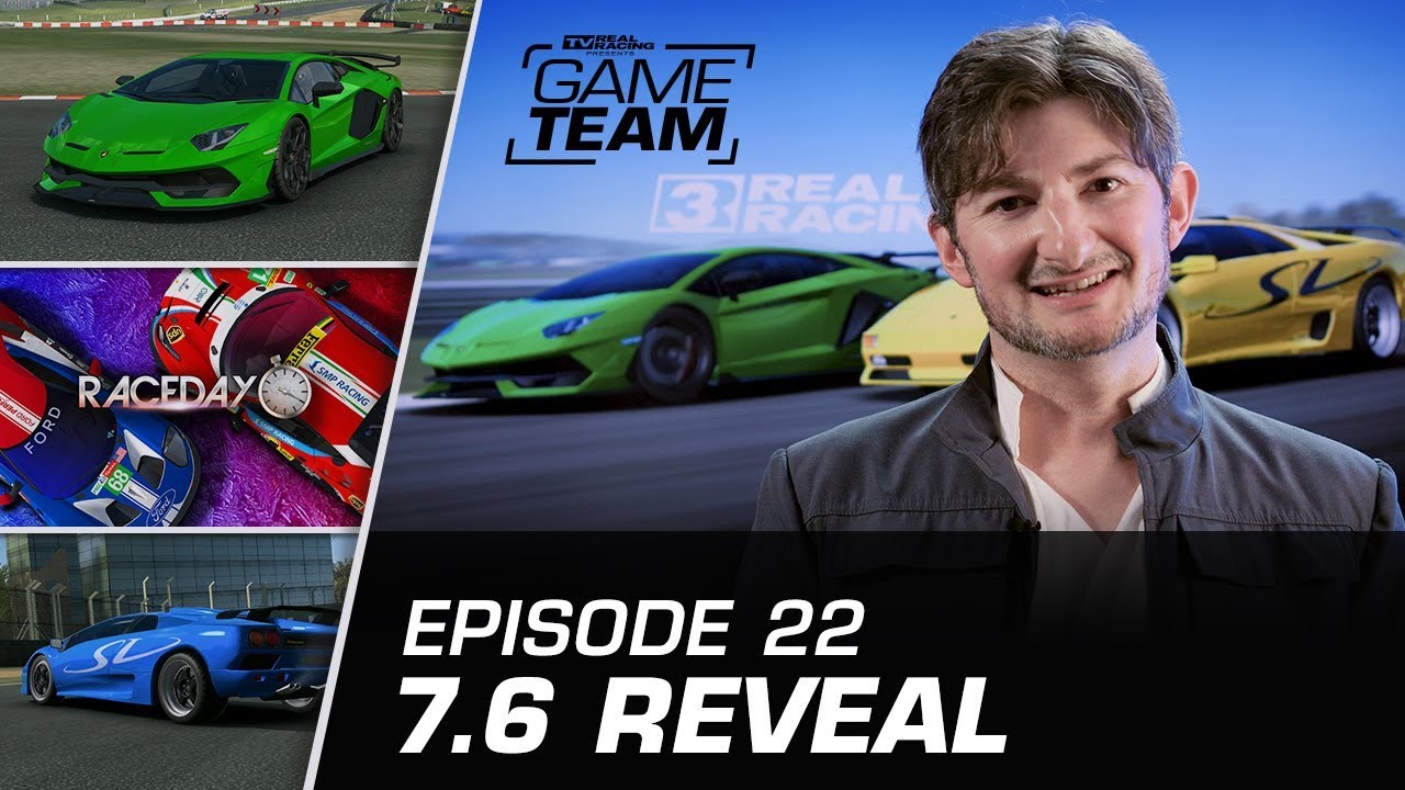 Real Racing TV: Game Team episode 22 - 7.6 Reveal