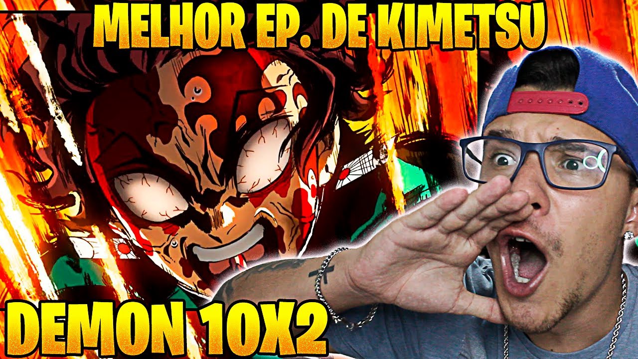MELHOR EP. DE KIMETSU | EU SURTEI - Demon Slayer Ep. 10 (17) Temp. 2