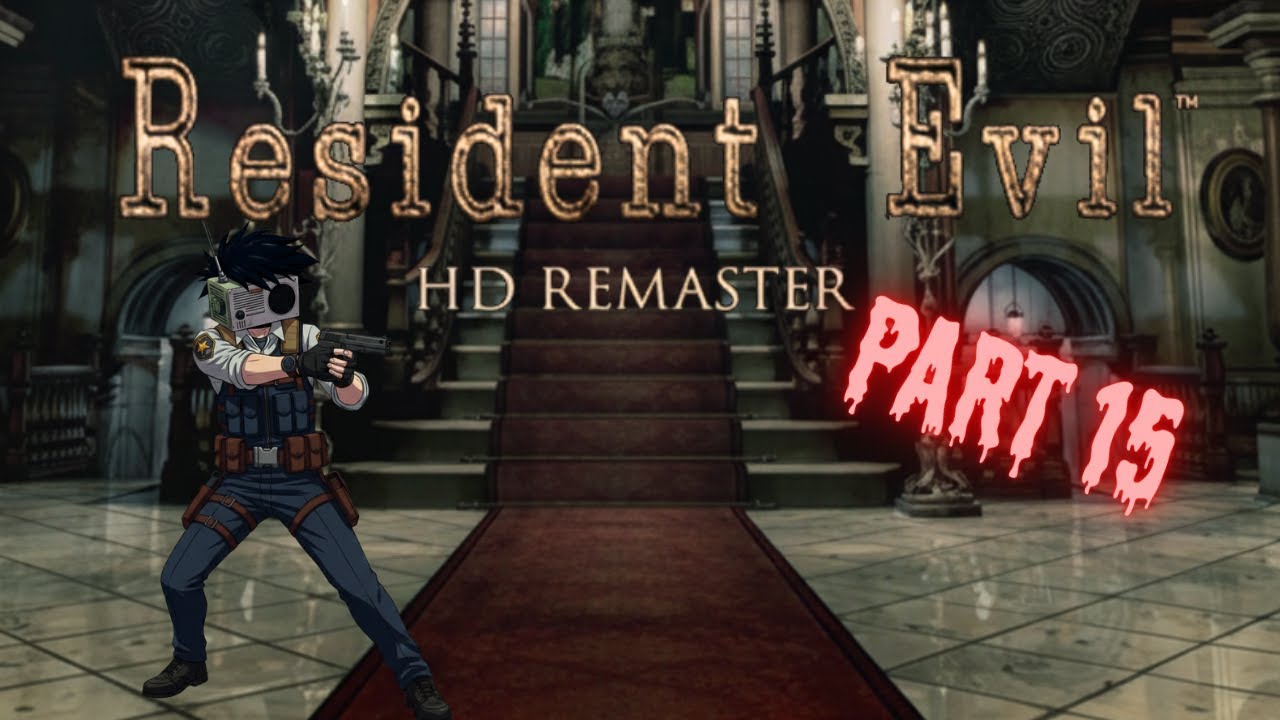 Spiders, Cranks, and Traitors Oh My! RE1HD Remaster Part 15