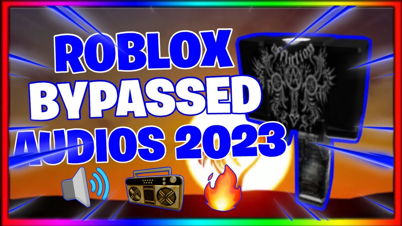 🔥[WORKING✅] NEWEST ROBLOX BYPASSED AUDIOS [LOUD🔊] [RARE] [UNLEAKED] [2023] [#90]🔥
