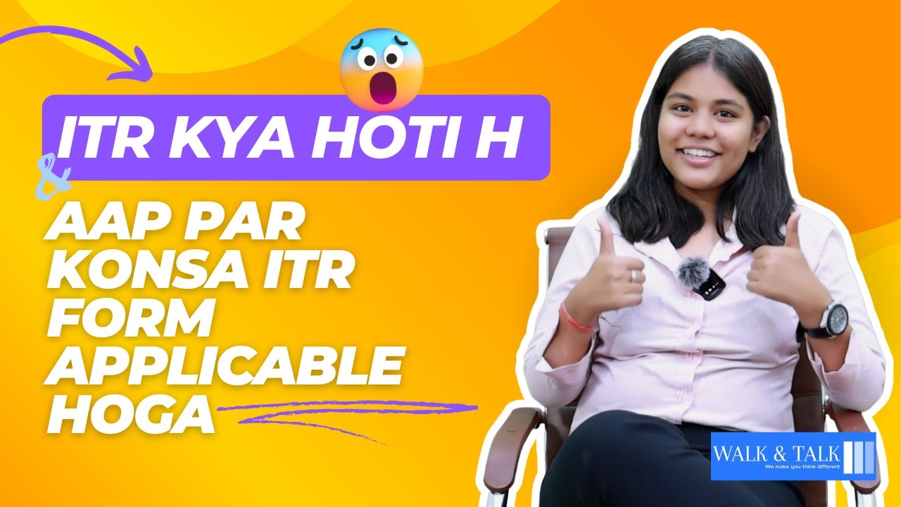 What is ITR & Which form is applicable on you