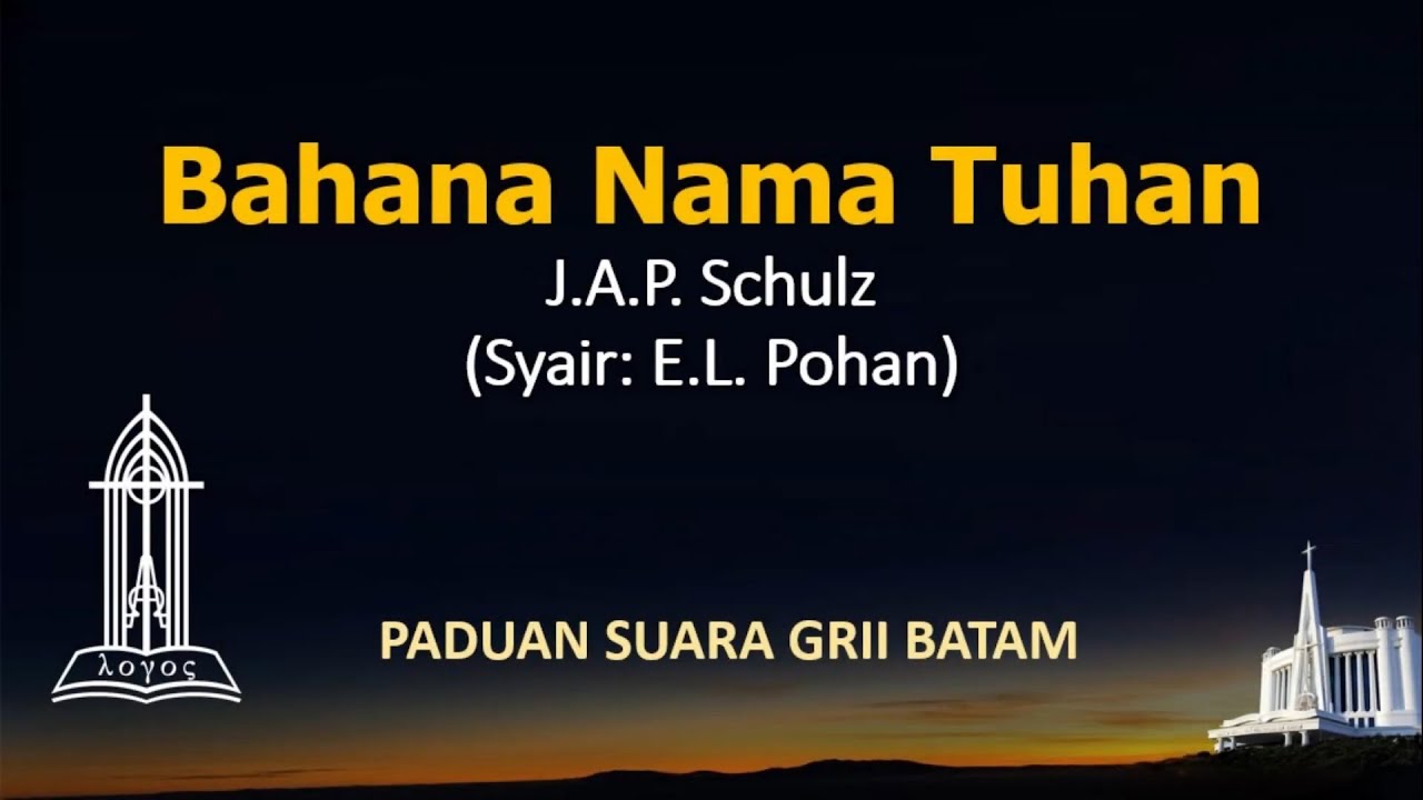 GRII BATAM Choir : Bahana Nama Tuhan