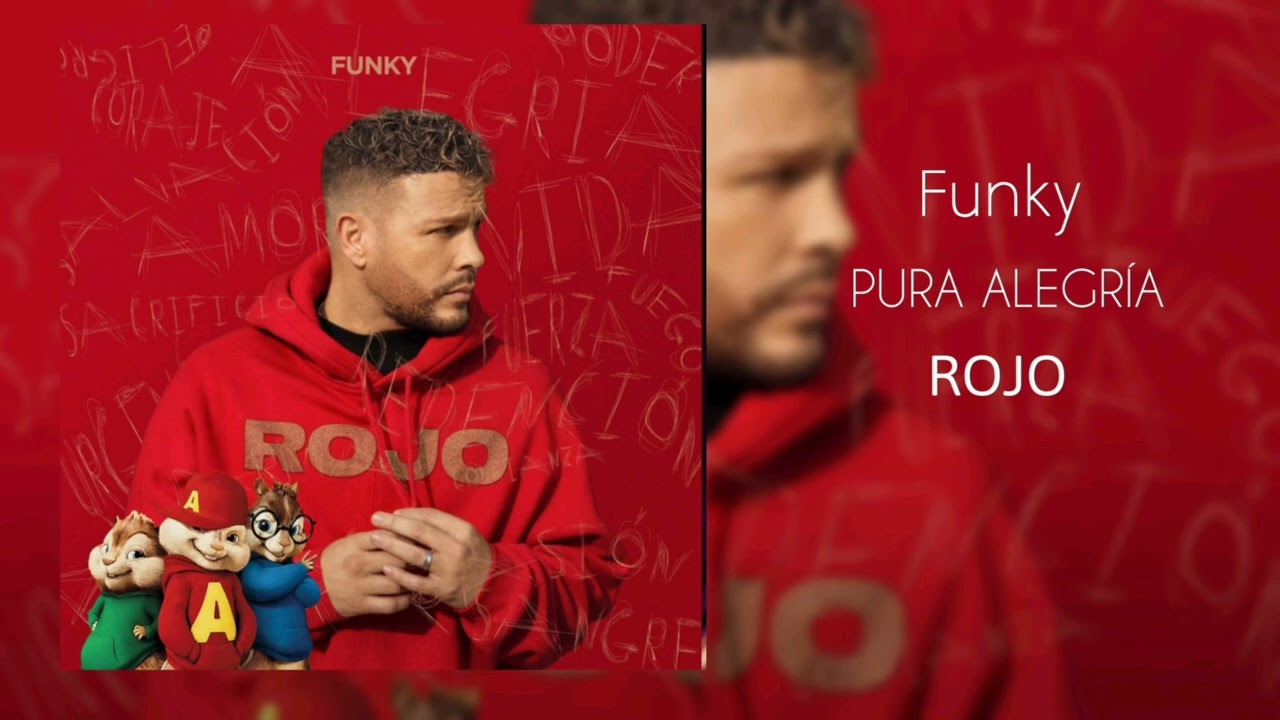 Funky  Pura Alegría  Versión Alvin Y Las Ardillas