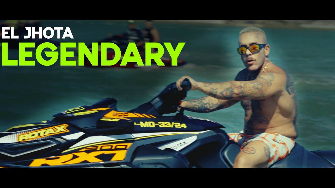 El Jhota- Legendary (V&iacute;deo Oficial)