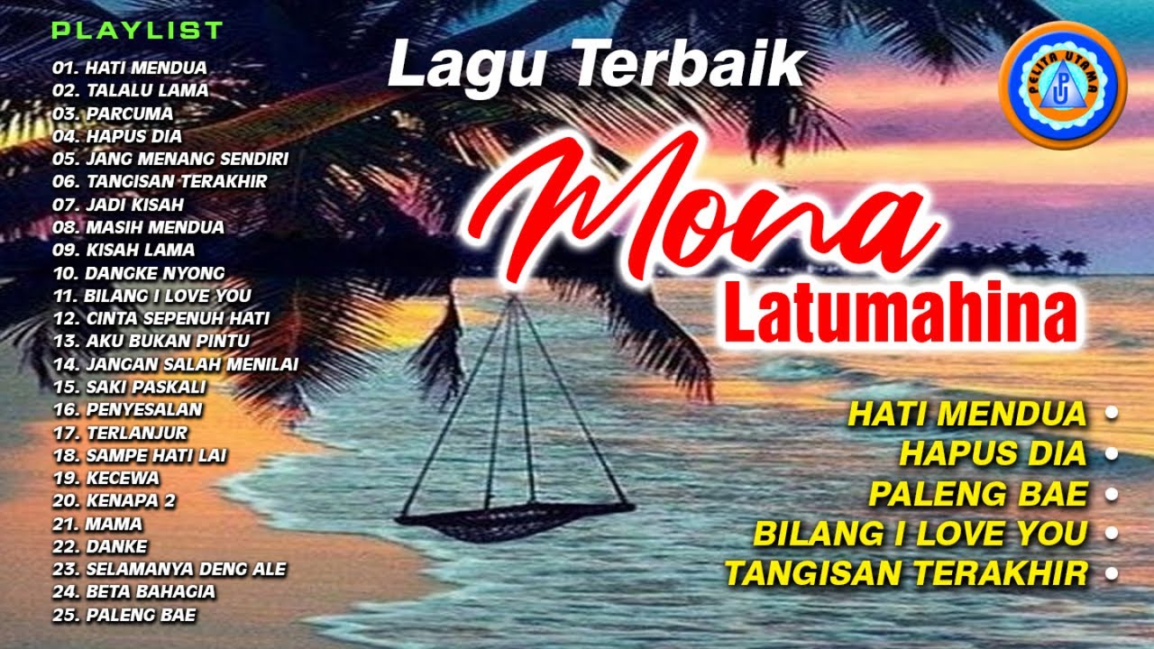 LAGU TERBAIK MONA LATUMAHINA  || FULL ALBUM MONA LATUMAHINA