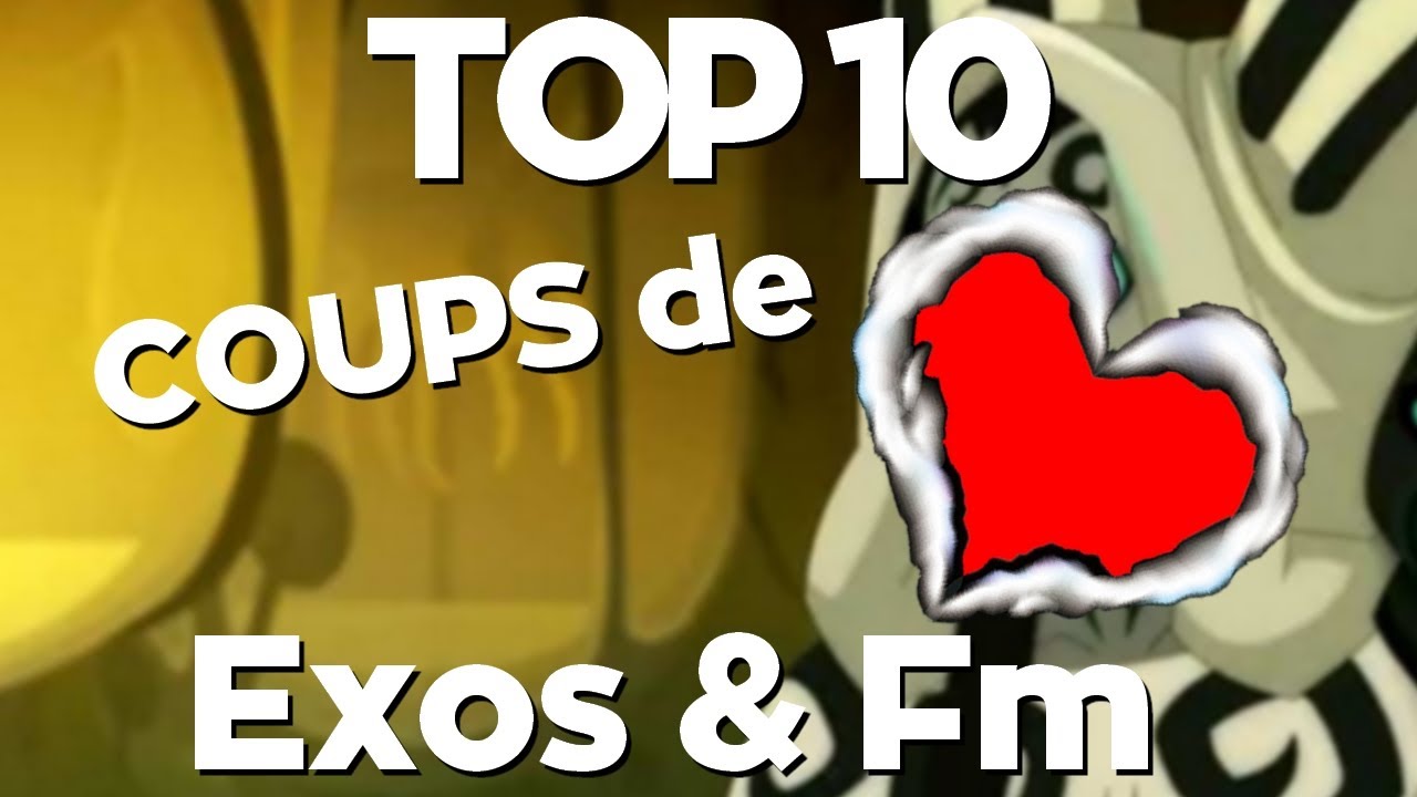 TOP 10 COUPS DE COEUR EXO/FM sur Dofus TOUCH (2019)