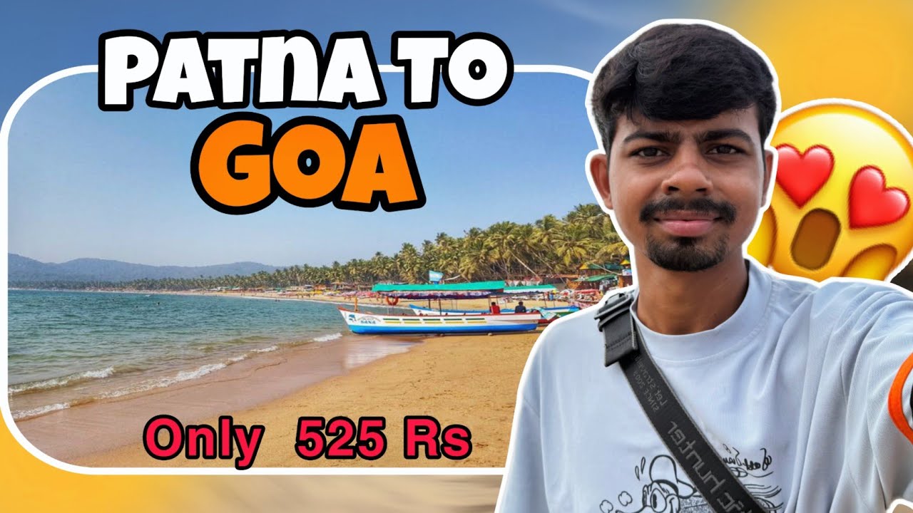 Patna To Goa By Train | Patna To Goa 🏖️| Thivim To Baga Beach 🏝️