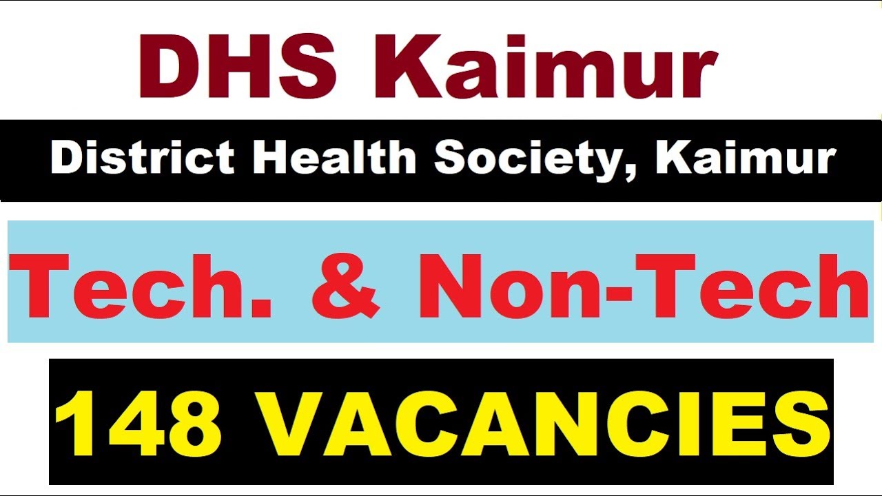 DHS Kaimur Recruitment 2021 for 148 Vacancies