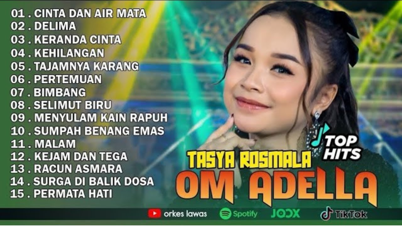 TASYA ROSMALA | CINTA DAN AIR MATA DELIMA ||| OM ADELLA FULL ALBUM TERBARU 2025