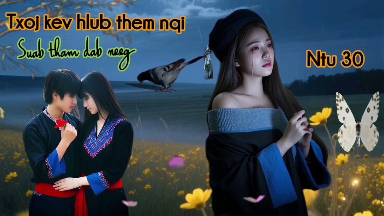 Txoj kev hlub them nqi ntu 30