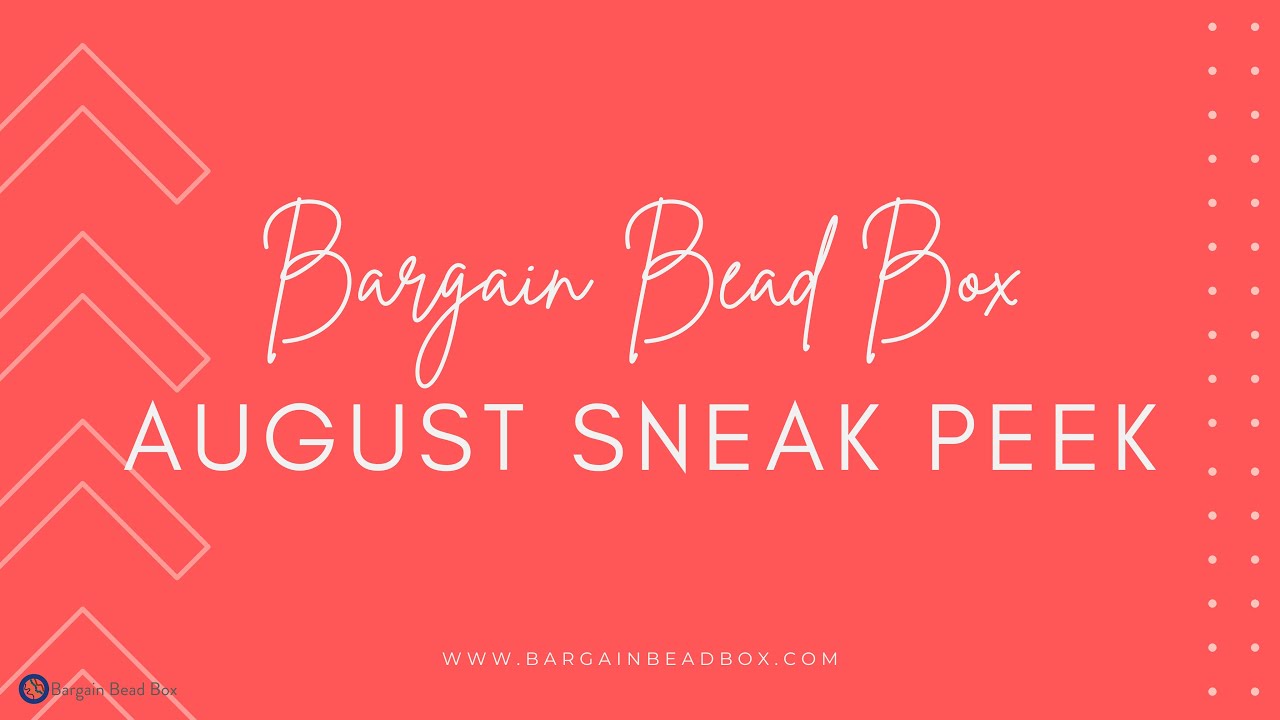 SPOILERS AHEAD: August 2024 Bargain Bead Box SNEAK PEEK w/Curator Lauren Fenty