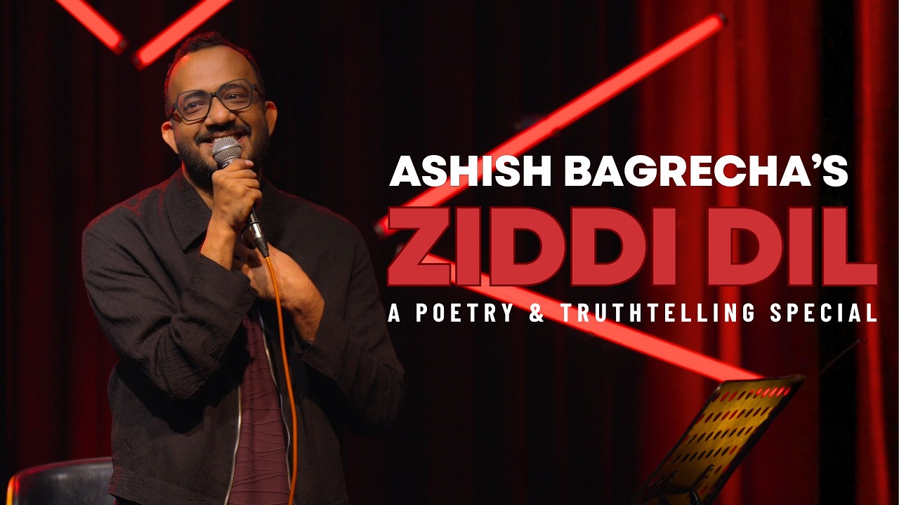 Ziddi Dil | A Poetry & Truth-Telling Special by Ashish Bagrecha