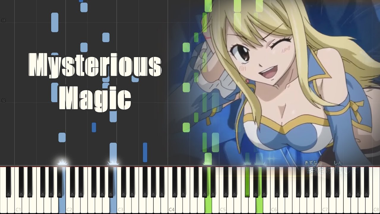 Fairy Tail Opening 17 - Mysterious Magic (Piano Synthesia)