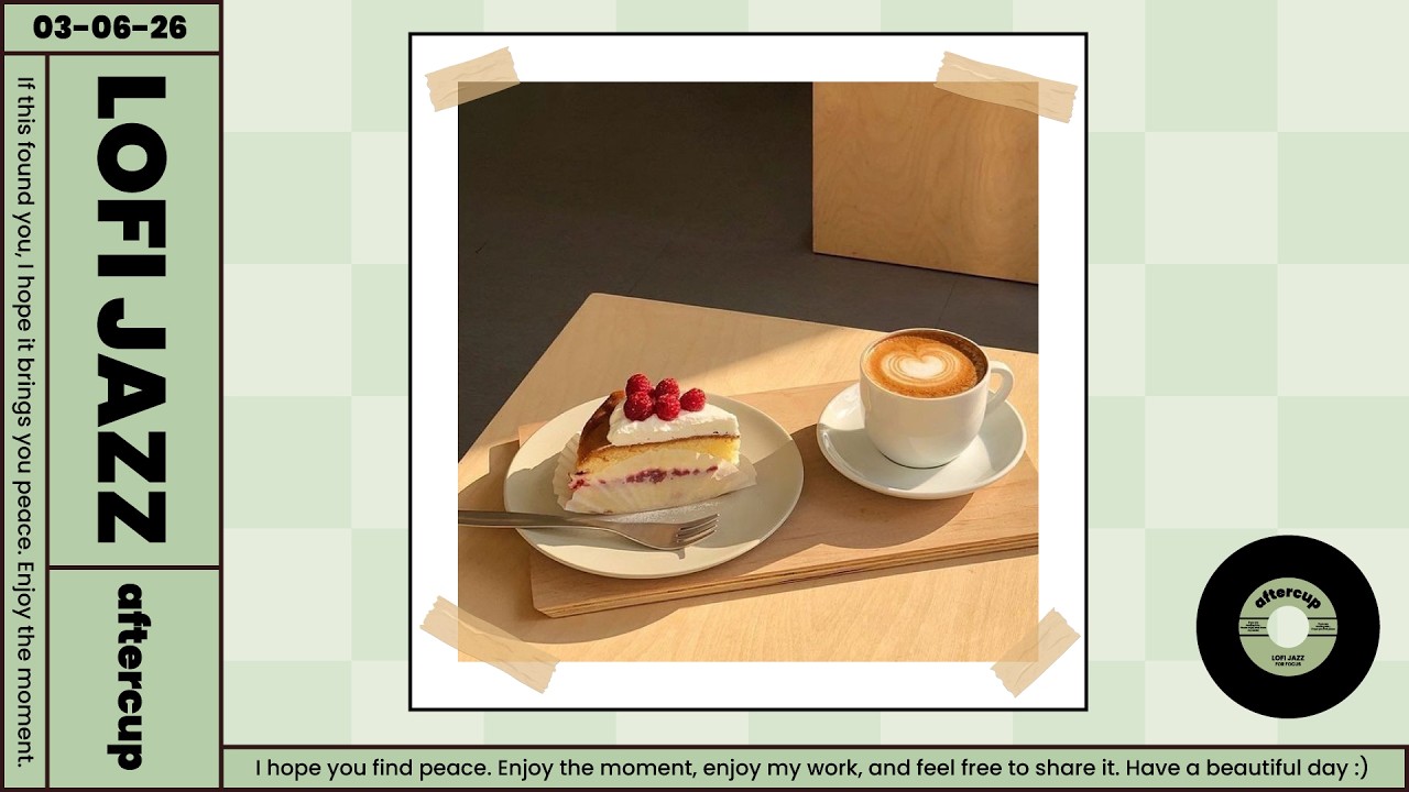 Sweet moments make the work lighter | Lofi Jazz for Focus