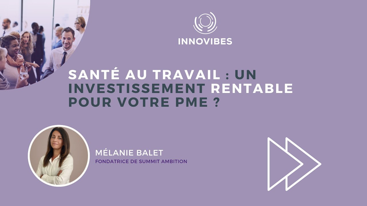 Santé au travail : un investissement rentable pour votre PME ?