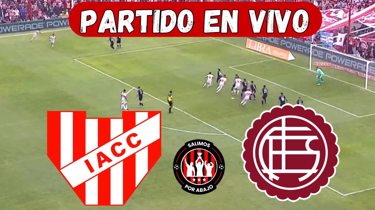 INSTITUTO VS LANUS [ EN VIVO ] ⚽️ 🔥 LIGA ARGENTINA 🔥 FECHA 3 [ FÚTBOL EN VIVO ]