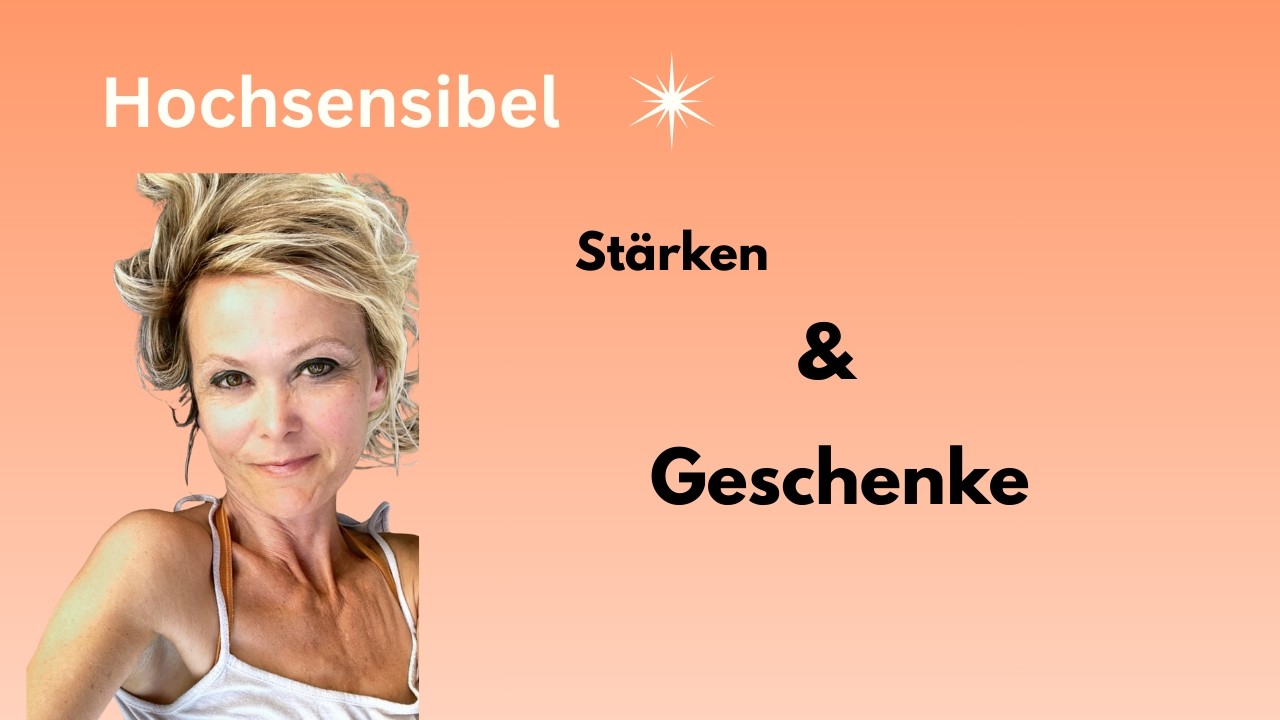 „Hochsensibilität als Geschenk – die verborgenen Stärken feinfühliger Menschen“