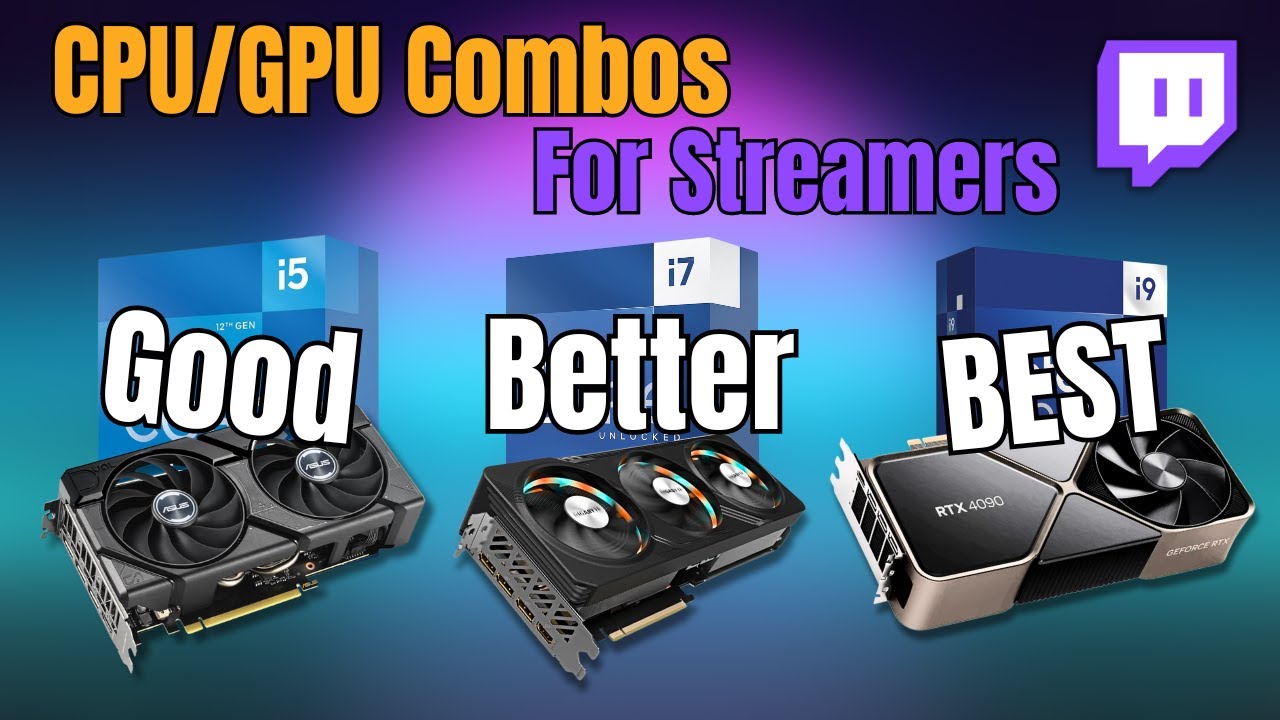 Best CPU & GPU Combos For Streaming! (Mid-2024) 🔥