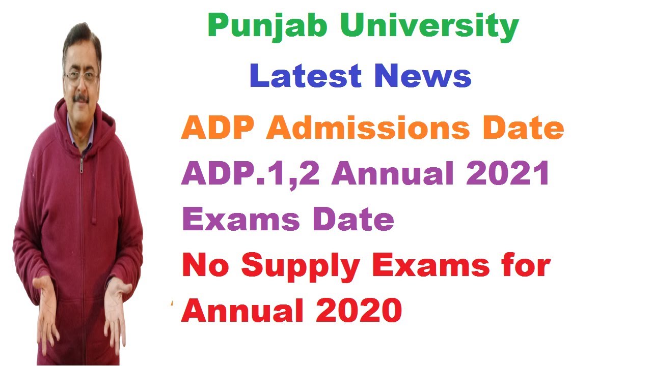 PU Extended Date for ADP Annual 2021 Exams Admissions| ADP Annual 2021 Exams Date of Commencement