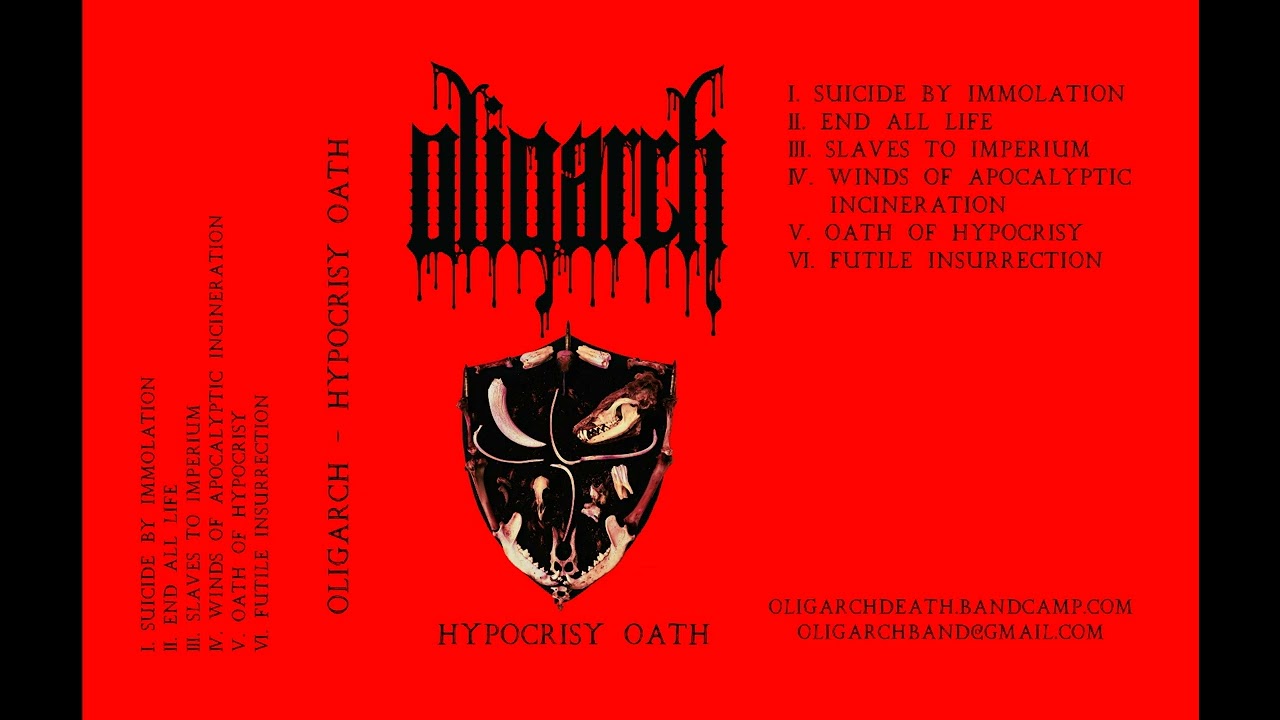 [2016] Oligarch - Hypocrisy Oath