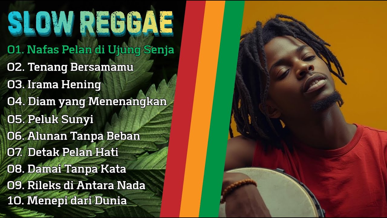 Slow Reggae - Menepi dari Dunia