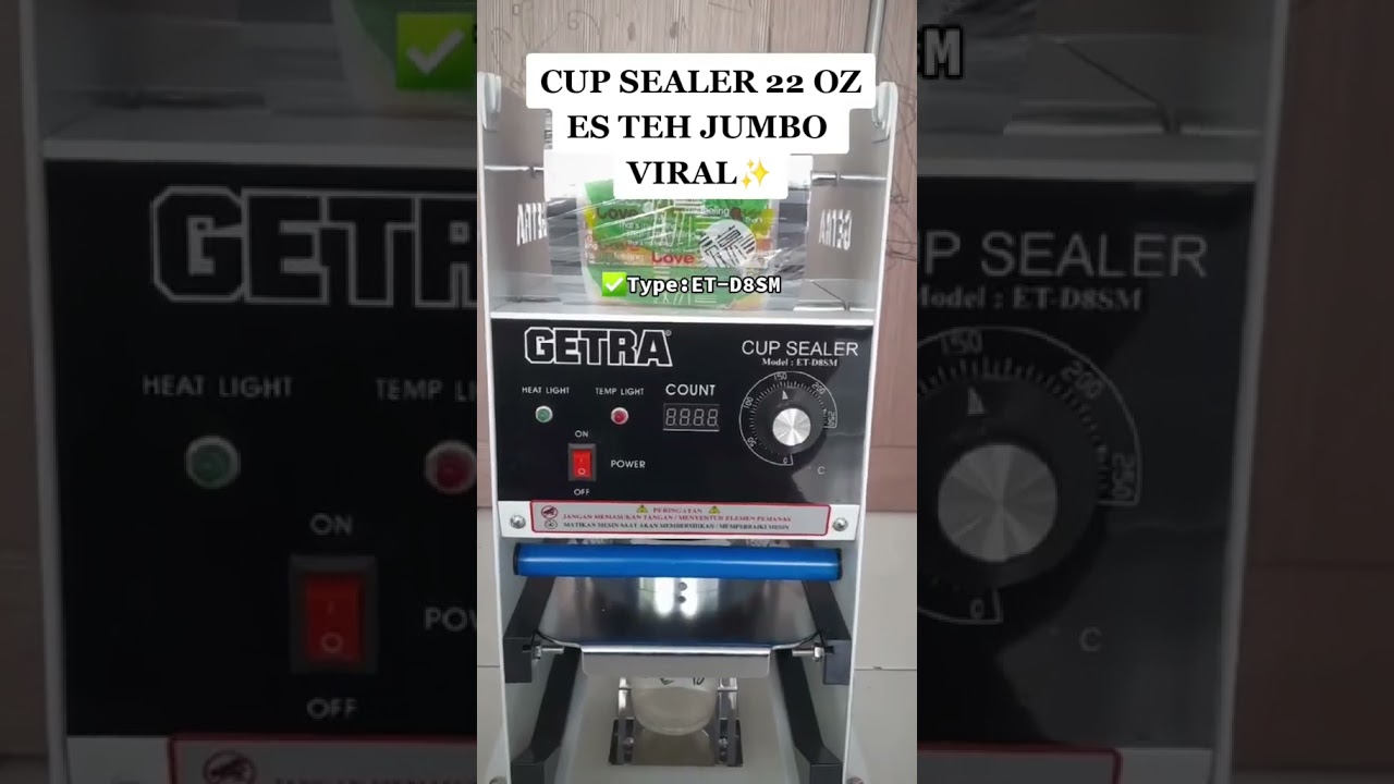 CUP SEALER ET D8SM GETRA GELAS 22OZ ES TEH JUMBO VIRALL GARANSI RESMI 1 THN 082216245858 TOKO MESIN