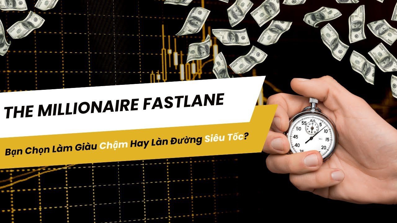 THE MILLIONAIRE FASTLANE: Bạn Chọn L&agrave;m Gi&agrave;u Chậm Hay L&agrave;n Đường Si&ecirc;u Tốc? | Review S&aacute;ch MJ DeMarco |
