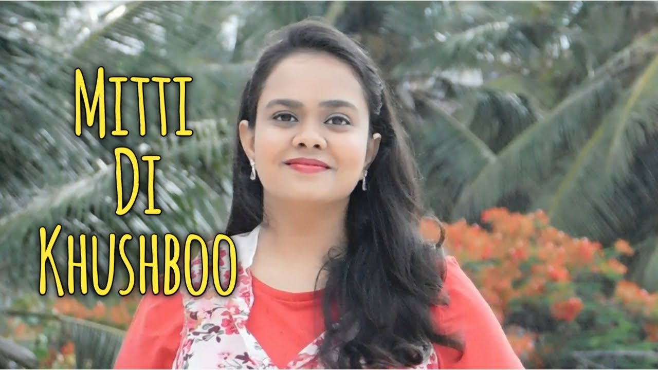 Mitti Di Khushboo | Pallavi Jakate | Ayushmann Khurrana | Female version