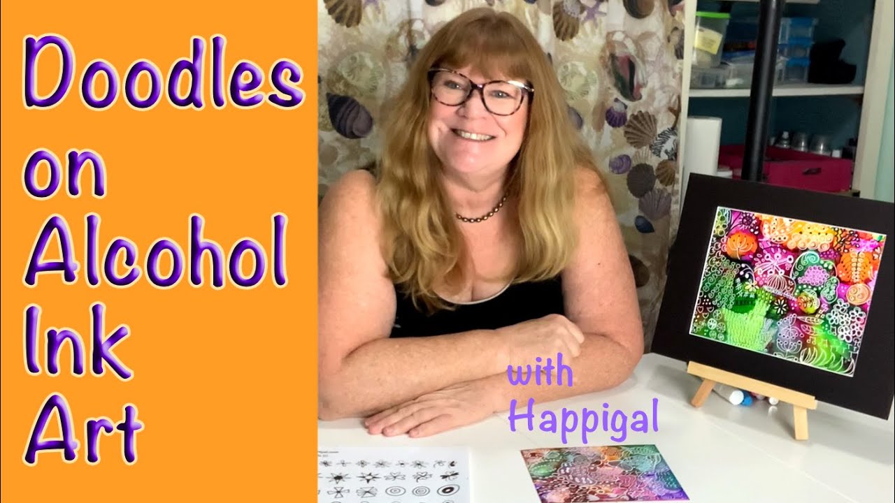 Happigal Art Doodles & Alcohol Inks