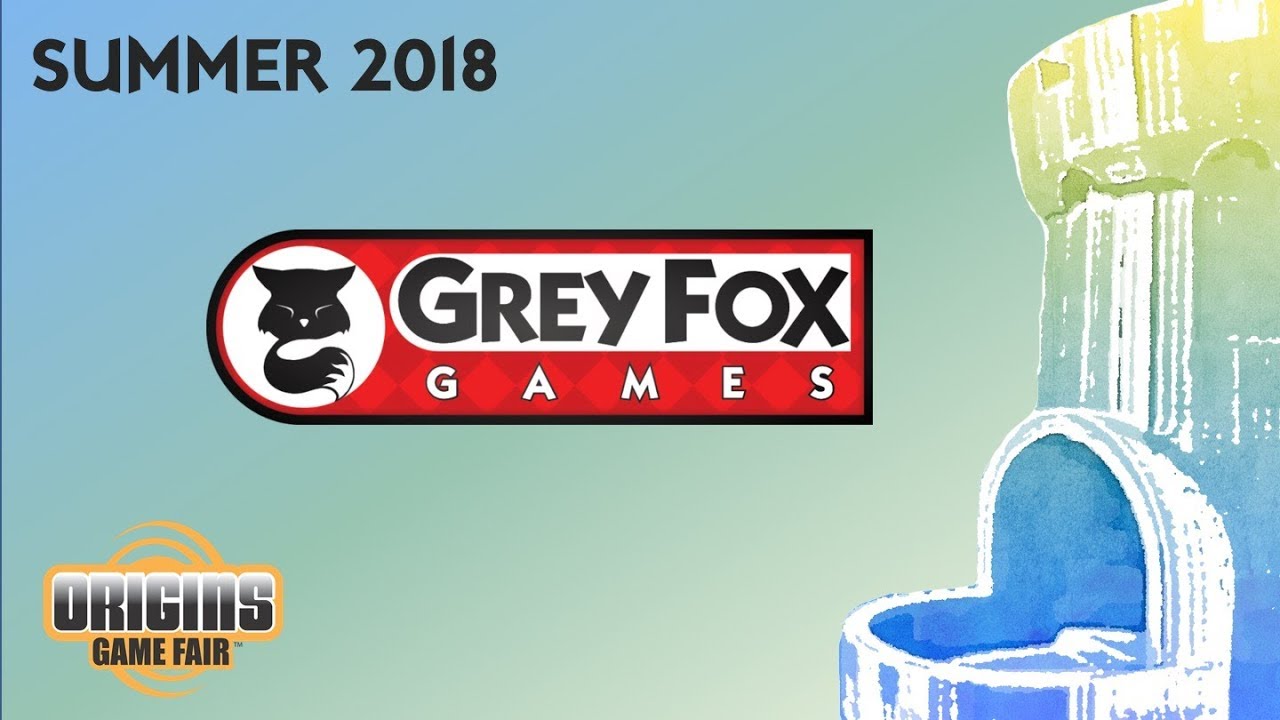 Grey Fox Games Summer Preview