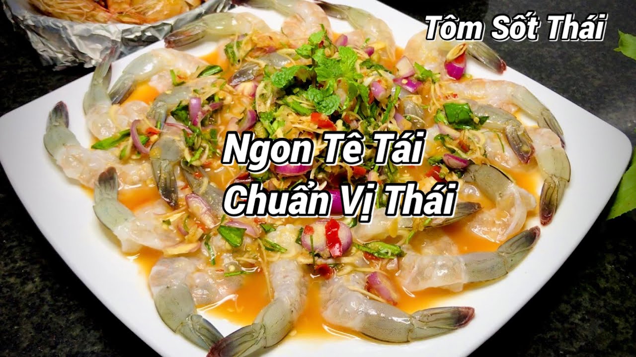 Tôm Sốt Thái - Cách Làm Chuẩn Để Kinh Doanh, Được Đầu Bếp Nhà Hàng Thái Tiết Lộ #168