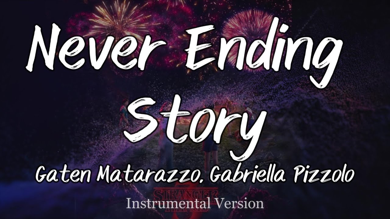 Gaten Matarazzo, Gabriella Pizzolo - Never Ending Story (Instrumental)